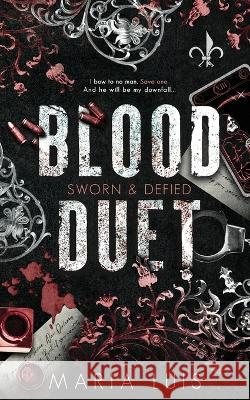 Blood Duet: The Complete Series Maria Luis 9781959069010 Alkmini Books, LLC - książka