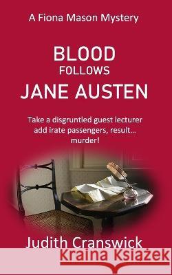 Blood Follows Jane Austen Judith Cranswick   9798559251103 Independently Published - książka