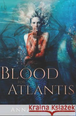 Blood for Atlantis Michelle Hoffman Anna Laverne 9781720021759 Independently Published - książka