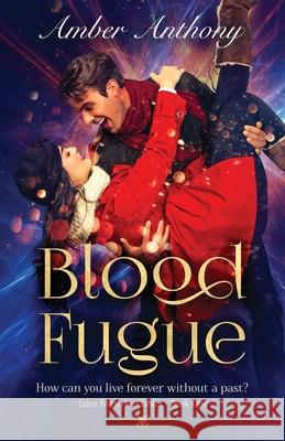 Blood Fugue: Tales from the Gaoler - Book One Amber Anthony 9781734382211 Amber Anthony - książka