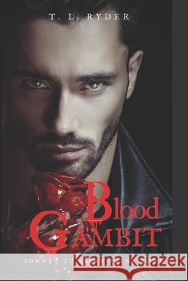 Blood Gambit: A Sonnet to Saint Payne Book I T. L. Ryder 9781703352801 Independently Published - książka
