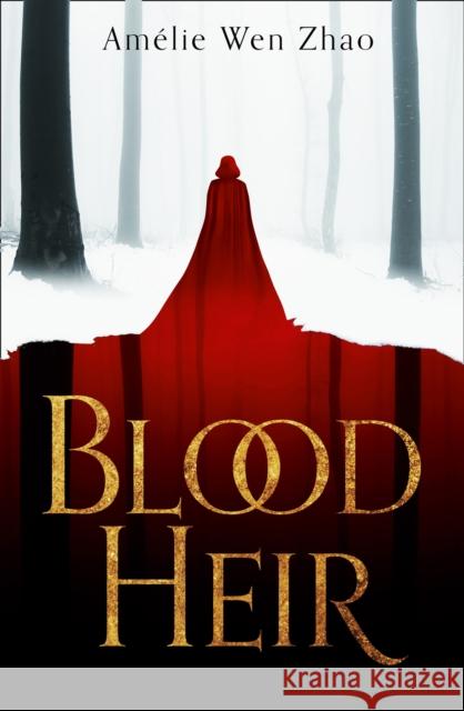 Blood Heir Amelie Wen Zhao   9780008328047 HarperCollins Publishers - książka