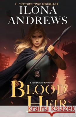 Blood Heir Ilona Andrews 9781641971652 Nancy Yost Literary Agency, Inc - książka