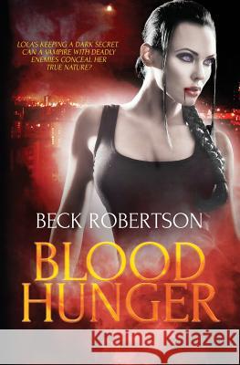 Blood Hunger Beck Robertson 9781784309909 Totally Bound Publishing - książka