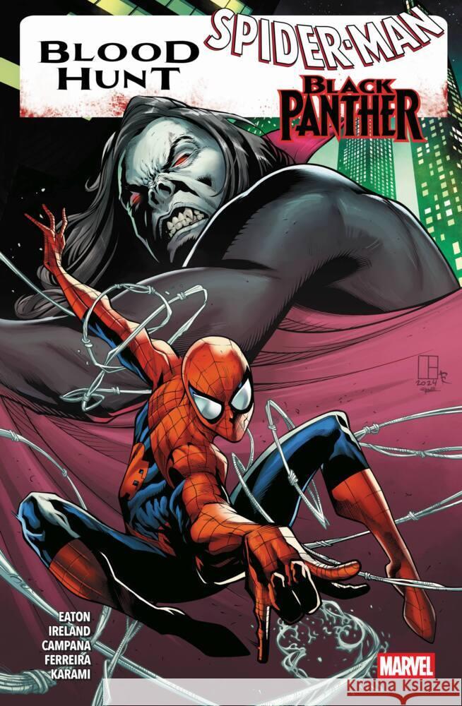 Blood Hunt: Spider-Man/Black Panther Campana, Chris, Eaton, Cheryl Lynn, Ferreira, Marcelo 9783741641220 Panini Manga und Comic - książka