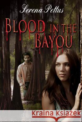 Blood in the Bayou Gemini Judson Marsha Briscoe Serena Pettus 9781681462615 Whiskey Creek Press - książka