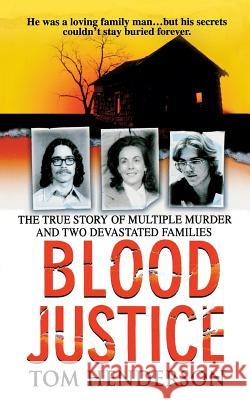Blood Justice Tom Henderson 9781250093257 St. Martin's Press - książka
