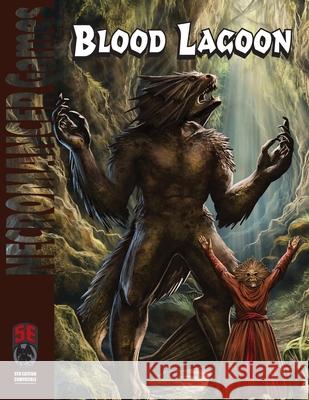 Blood Lagoon 5e Casey Christofferson 9781665601795 Necromancer Games - książka