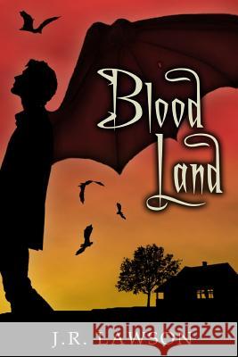 Blood Land J. R. Lawson 9781979714976 Createspace Independent Publishing Platform - książka