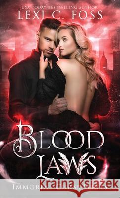 Blood Laws Lexi C. Foss 9781954183230 Lexi C. Foss - książka