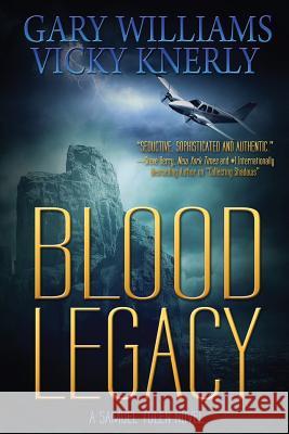Blood Legacy Gary Williams Vicky Knerly 9781986504942 Createspace Independent Publishing Platform - książka