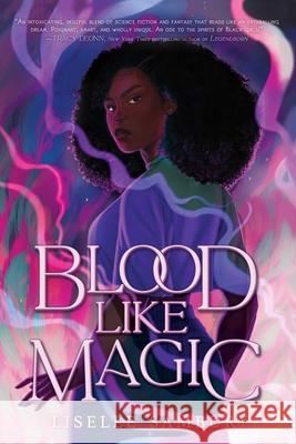 Blood Like Magic Liselle Sambury 9781534465282 Simon & Schuster - książka