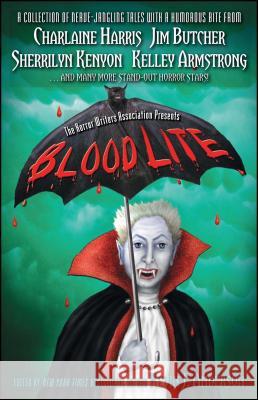 Blood Lite: Humourous Horror Anthology Jim Butcher, Charlaine Harris, Sherrilyn Kenyon, Kevin J Anderson 9781416567837 ibooks - książka