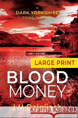 Blood Money J. M. Dalgliesh 9781800805125 Hamilton Press Limited - książka