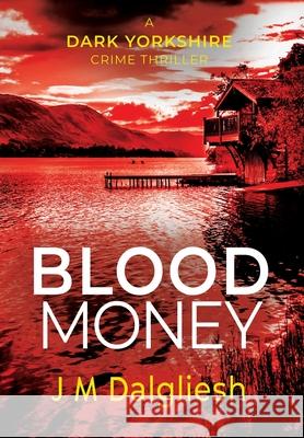 Blood Money J. M. Dalgliesh 9781800806924 Hamilton Press Limited - książka