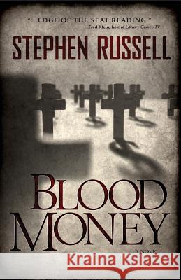 Blood Money Stephen Russell 9781936724413 Blue Jay Media - książka