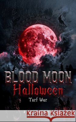 Blood Moon Hallowen J. Q. Barrow 9781966355830 California Book Publishers - książka