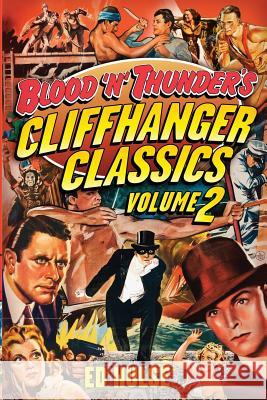 Blood 'n' Thunder's Cliffhanger Classics, Volume Two Ed Hulse 9781546881032 Createspace Independent Publishing Platform - książka