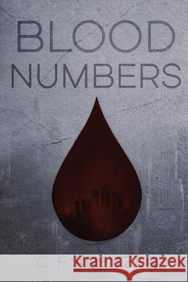 Blood Numbers C. F. Kreitzer 9781734904604 Immortal Works LLC - książka