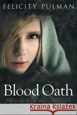 Blood Oath: The Janna Chronicles 1 Felicity Pulman   9781760300043 Momentum - książka