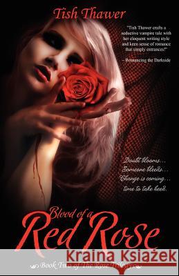 Blood of a Red Rose Tish Thawer Kara Malinczak Regina Wamba 9780985670306 Amber Leaf Publishing - książka