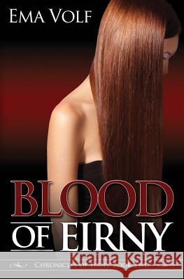 Blood of Eirny Ema Volf 9781484013397 Createspace - książka