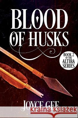 Blood of Husks Joyce Gee Alex Williams Eric Williams 9781998839056 531 Publishing - książka