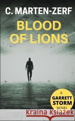 Blood of Lions: A Garrett & Petrus novel C. Marten-Zerf 9781739857424 Anglo American Publishing - książka