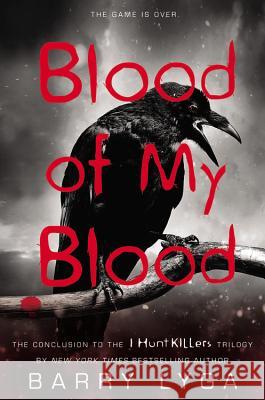 Blood of My Blood Barry Lyga 9780316198714 Little, Brown Books for Young Readers - książka