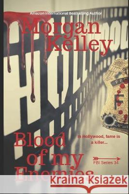 Blood of my Enemies Rachel Blackett Kelley Alunni Morgan Kelley 9781696089623 Independently Published - książka