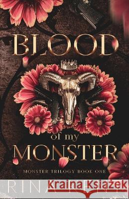 Blood of My Monster: Special Edition Print Rina Kent 9781685450427 Blackthorn Books - książka