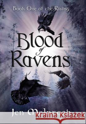 Blood of Ravens: Book One of the Rising Jen McIntosh 9781914434006 Jen McIntosh - książka