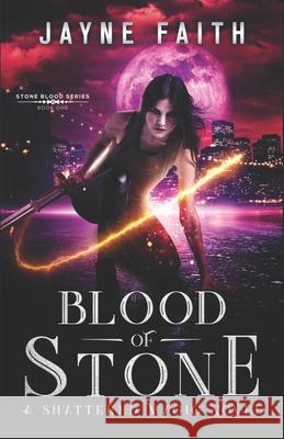 Blood of Stone: A Fae Urban Fantasy Jayne Faith 9781952156021 Andara Publishers - książka
