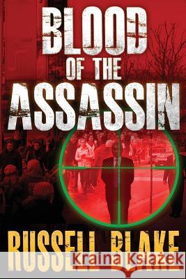 Blood of the Assassin Russell Blake 9781482573367 Createspace - książka