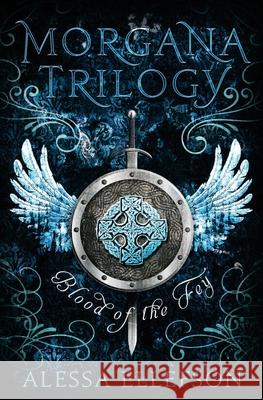 Blood of the Fey Alessa Ellefson 9781482065442 Createspace - książka