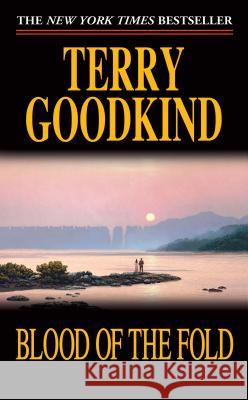 Blood of the Fold: Book Three of the Sword of Truth Goodkind, Terry 9780812551471 Tor Books - książka