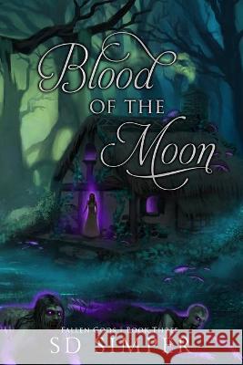 Blood of the Moon S. D. Simper 9781732461161 Endless Night Publications - książka