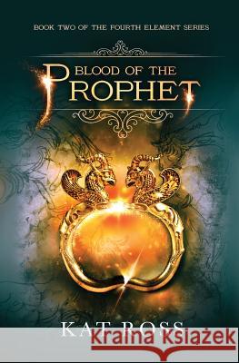 Blood of the Prophet Kat Ross 9780997236231 Acorn Publishing - książka