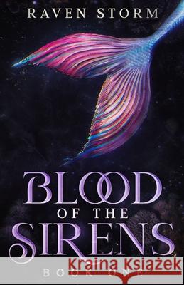 Blood of the Sirens Raven Storm 9798330684564 Raven Storm Publishing LLC - książka