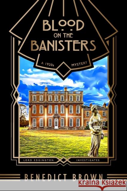 Blood on the Banisters: A 1920s Mystery Benedict Brown   9788419162212 Benedict Brown - książka