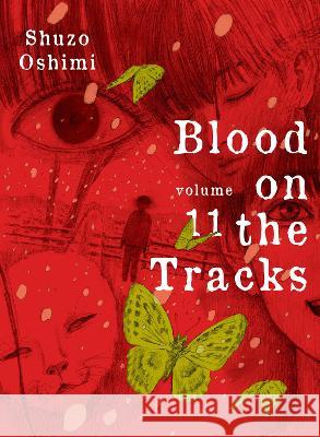 Blood on the Tracks 11 Oshimi, Shuzo 9781647291464 Vertical Comics - książka