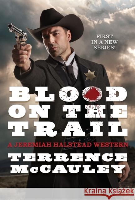 Blood on the Trail Terrence McCauley 9780786048601 Pinnacle Books - książka