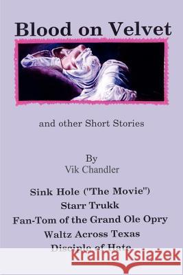 Blood on Velvet and Other Short Stories: Sink Hole (