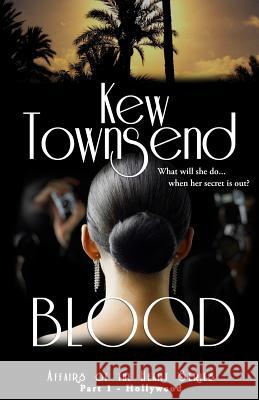 BLOOD (Part 1) Hollywood Series Affairs of the Heart Design, Sparkle 9780692629123 Tremmelle Publishing - książka