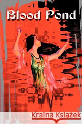 Blood Pond John Wm Beckner 9780595127153 Writers Club Press - książka