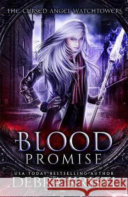 Blood Promise: Watchtower 7 Debra Kristi 9781942191162 Ghost Girl Publishing - książka