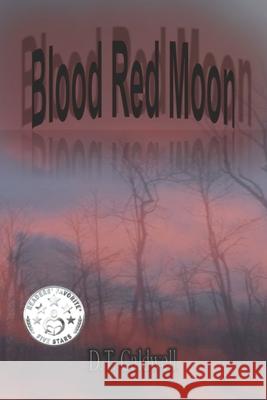 Blood Red Moon D T Caldwell   9798373084048 Independently Published - książka