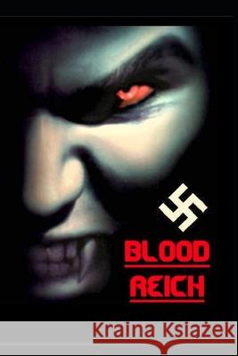 Blood Reich Eddie Roy 9781497336308 Createspace - książka