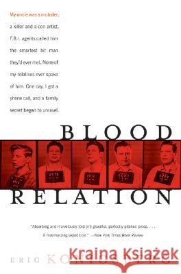 Blood Relation Eric Konigsberg 9780060099053 Harper Perennial - książka