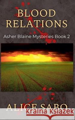 Blood Relations Alice Sabo 9798201330491 Alice Sabo - książka